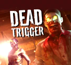 DEAD TRIGGER