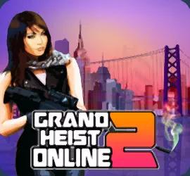Grand Heist Online 2